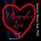 Picture for song 'I Remember Love feat. Paul Dempsey' by artist 'Serious-Music (Germany)'