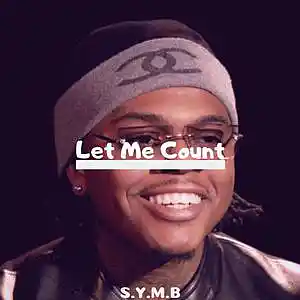 Picture for song '[Free] Let Me Count (Buy 1 Get 2 FREE)' by artist 'S.Y.M.B'