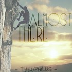 Picture for song 'Almost There! *New Hip-Hop Sampled Beat!* HOTT' by artist 'Theophilus Beats'