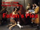 Picture for song 'Fallens Plea' by artist 'Thomas C Roth'