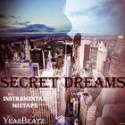 Picture for song '*NEW* Secert Dreams *PAID DOWNLOAD*' by artist 'YearBeatz'