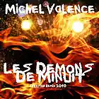 Picture for song 'LES DEMONS DE MINUIT (remix 2011)' by artist 'MICHEL VALENCE'