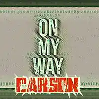 Picture for song 'Carson-On My Way' by artist 'Y0uNG ShUn(CrUnKeSt BuCkEsT NiGga On Sc)'