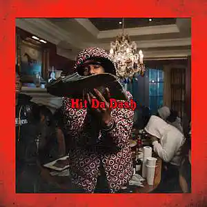 Picture for song 'Hit Da Dash' by artist 'Zaysace P'