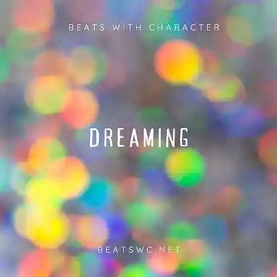 Picture for song 'Dreaming' by artist 'Beats With Character'