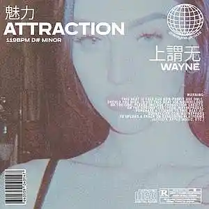 Picture for song 'attraction' by artist 'wayne.prods'