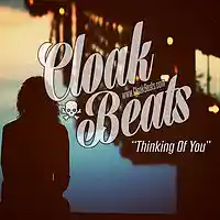 Picture for song 'THINKING OF YOU' by artist 'Cloak Beats'