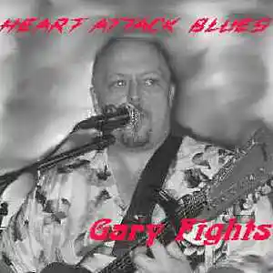Picture for song 'Heart Attack Blues' by artist 'Papa Gary Fights'