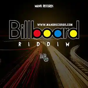 Picture for song 'Billboard Riddim' by artist 'Mano Records'