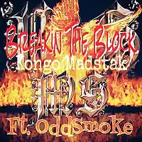Picture for song 'Kongo Madstak Ft OddSmoke - Breaking The Block (Mu' by artist 'OddSmoke'