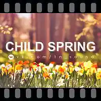 Picture for song '1N SOUND - CHILD SPRING' by artist '1N SOUND'