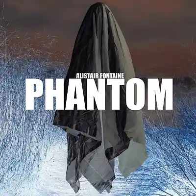 Picture for song 'PHANTOM' by artist 'Alistair Fontaine'