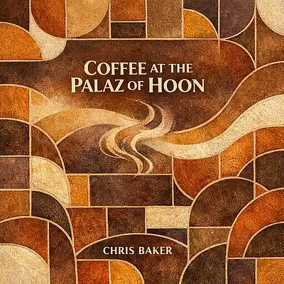 Picture for song 'Coffee at the Palaz of Hoon' by artist 'Chris Baker'