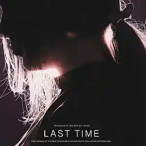 Picture for song 'Last Time - The Kid LAROI - BUY 2 GET 1 FREE' by artist 'Golden Day'