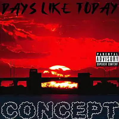 Picture for song 'Days Like Today ft JF' by artist 'IAMCONCEPT'