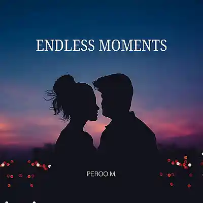 Picture for song 'Endless Moments' by artist 'Peroo M.'