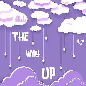 Picture for song 'All the way up' by artist 'Sweet Ember'