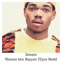 Picture for song 'Issues - Chance the Rapper Type Beat 2017' by artist 'TDotWells'