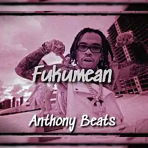 Picture for song 'Gunna type beat Fukumean' by artist 'Anthony Beats'