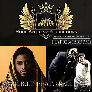 Picture for song 'HAP026(150BPM) BIG K.R.I.T feat. 8ball & MJG' by artist 'Hood Anthemz Productions'