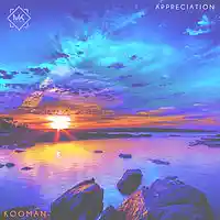 Picture for song 'Appreciation ' by artist 'Mr.Kooman'