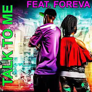 Picture for song 'TALK TO ME (FEAT. FOREVA)' by artist 'NEO GIO'