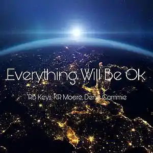 Picture for song 'RB Keys, Denis Commie, KR Moore - Everything Will' by artist 'RB Keys'