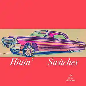 Picture for song 'Hittin' Switches' by artist 'Ant Boogie'