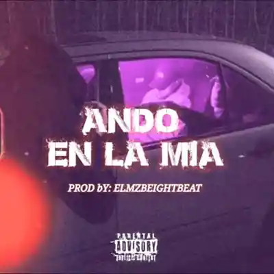 Picture for song 'Ando en la mia' by artist 'Elmzbeightbeat'