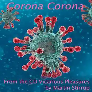 Picture for song 'VP 16 Corona Corona' by artist 'martin stirrup'