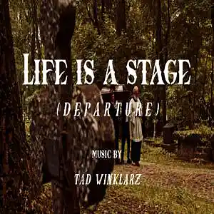 Picture for song 'Life is a stage - (Departure)' by artist 'Tad Winklarz'