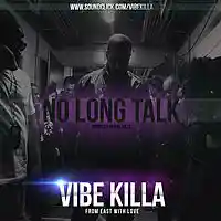 Picture for song 'No Long Talk (Drake Type Beat/85Bpm)' by artist 'VIBE KILLA'