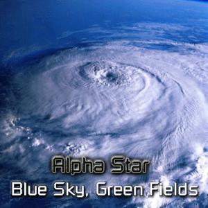 Picture for song 'Blue Sky Green Fields (Edit)' by artist 'Alpha Star'