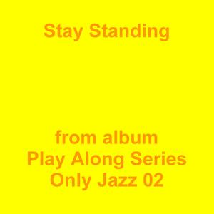 Picture for song 'Stay Standing' by artist 'Jean-Marc Lozach'