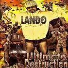 Picture for song 'Ultimate Destruction' by artist 'Lando'