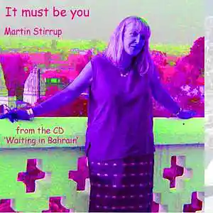 Picture for song 'WIB 13 It Must Be You' by artist 'martin stirrup'
