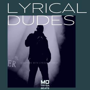 Picture for song 'LYRICAL DUDES' by artist 'Motrygabeats'