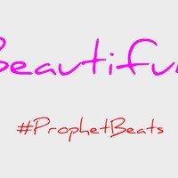 Picture for song 'Beautiful #ProphetBeats' by artist 'ProphetBeats740'