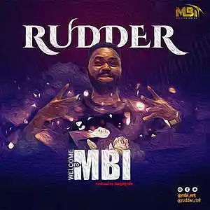 Picture for song 'Rudder_Welcome_To_MBI_produced_by_Naughy_Mix' by artist 'King Rudder'