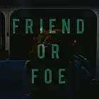 Picture for song 'Friend or Foe *New*' by artist 'MonoTone Beats'