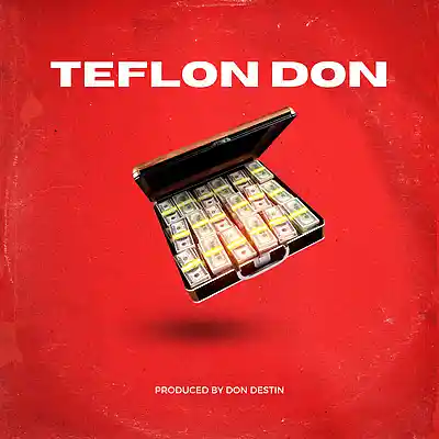 Picture for song 'Teflon Don' by artist 'Don Destin'