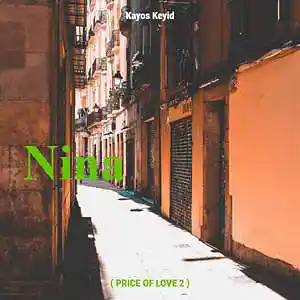 Picture for song 'Price Of Love 2 (NINA) Instrumental' by artist 'Kayos K'