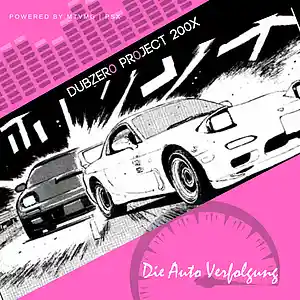 Picture for song 'Die Aut0 Verf0lgung' by artist 'Dubzer0 Pr0ject'