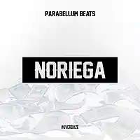 Picture for song 'Noriega' by artist 'Parabellum Beats'