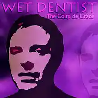 Picture for song 'In Order to Ascend' by artist 'Wet Dentist'