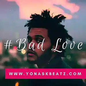 Picture for song 'Bad Love (The Weeknd)' by artist 'Yonas-K'