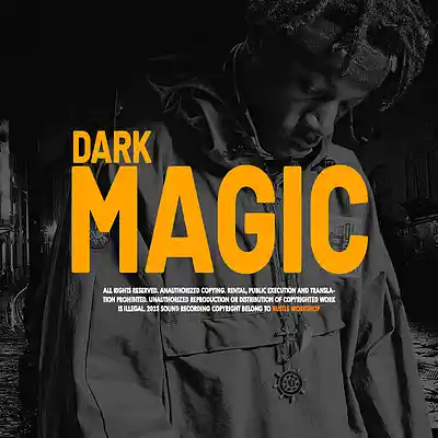 Picture for song 'DARK MAGIC (BUY 1 GET 2 FREE)' by artist 'BUSTLE WORKSHOP'