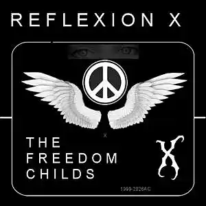 Picture for song 'The Freedom Childs' by artist 'Reflexion X'