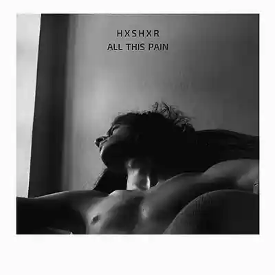 Picture for song 'ALL THIS PAIN (Buy 1 Get 2 FREE)' by artist 'HXSHXR'