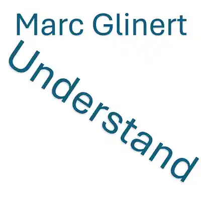 Picture for song 'Understand' by artist 'Marc Glinert'